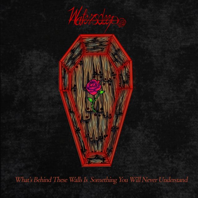 Watersdeep - 'What's Behind These Walls Is Something You Will Never Understand' [Ringtone]