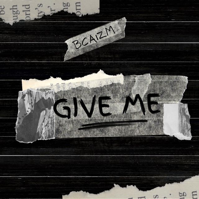 Bcaizm - 'GIVE ME' [Ringtone]