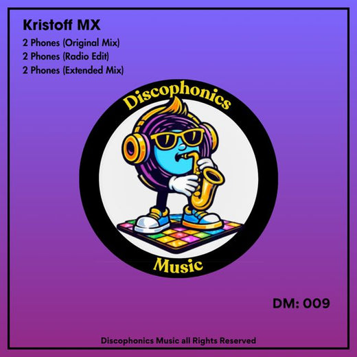 Kristoff MX - '2 Phones (Original Mix)' [Ringtone]