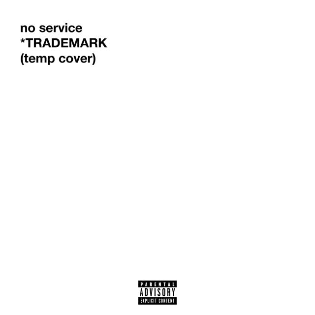 no service - '*TRADEMARK' [Ringtone]