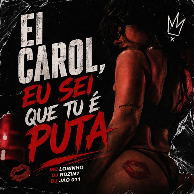 DJ RDZIN7 - 'Ei Carol, Eu Sei Que Tu é Puta (feat. MC LOBINHO & DJ JAO 011)' [Ringtone]