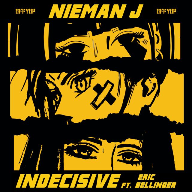 Nieman J - 'Indecisive (feat. Eric Bellinger)' [Ringtone]