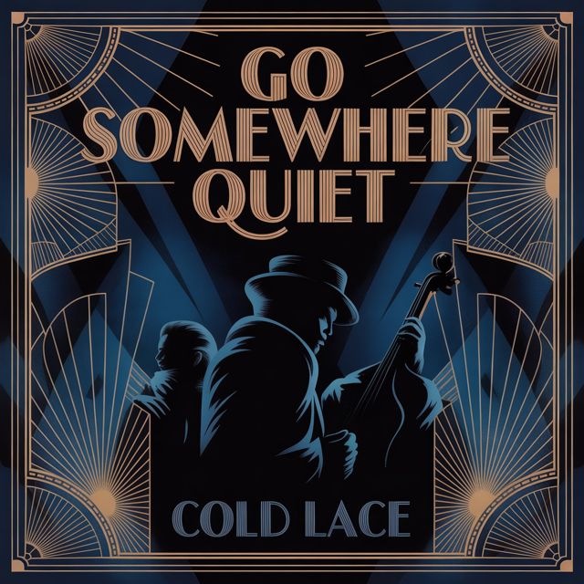 Cold Lace - 'Go Somewhere Quiet' [Ringtone]