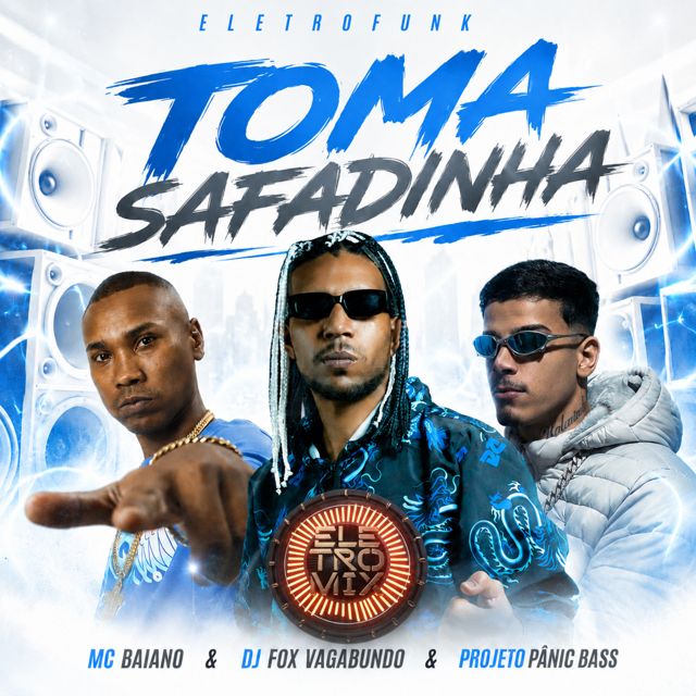 Mc Baiano - 'ELETROFUNK TOMA SAFADINHA (feat. Dj Fox Vagabundo & PROJETO PÂNIC BASS)' [Ringtone]