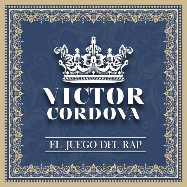 Victor Cordova - 'El juego del RAP (feat. razzy)' [Ringtone]