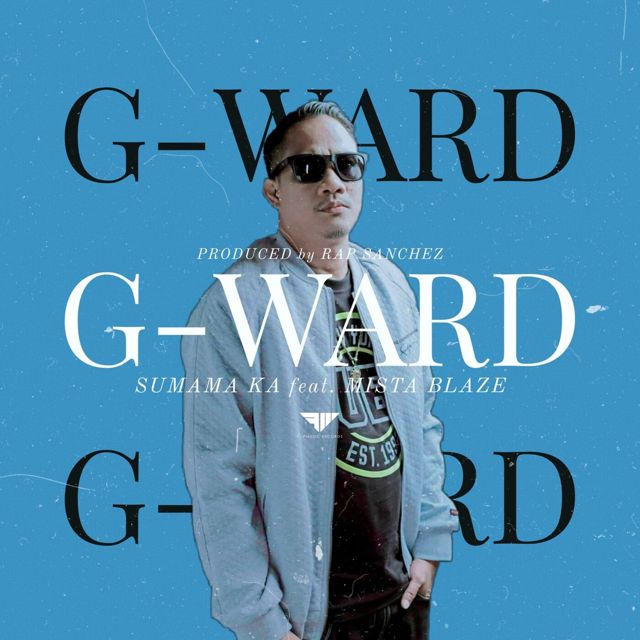 G-WARD - 'Sumama Ka (feat. Mista Blaze)' [Ringtone]