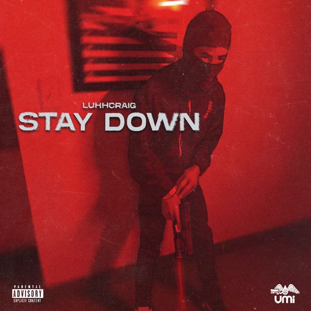 Luhhcraig - 'Stay Down' [Ringtone]