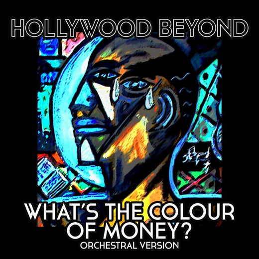 Hollywood Beyond - 'What's The Colour Of Money (Orchestral Extended Version)' [Ringtone]