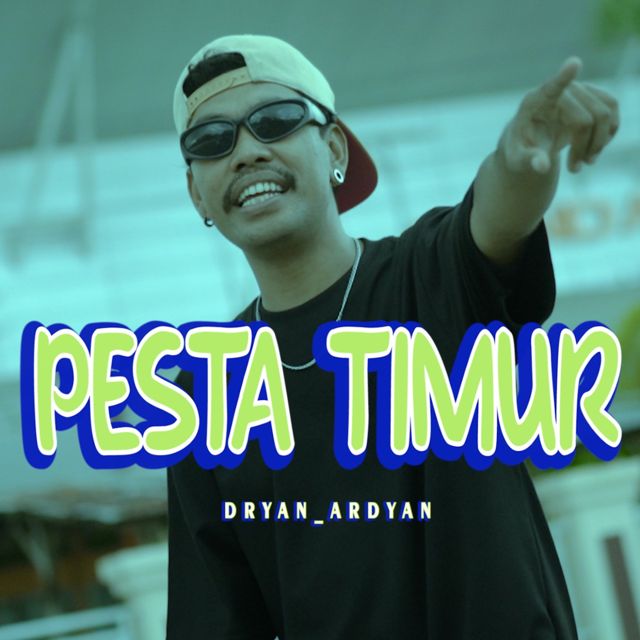 Dryan Ardyan - 'Pesta Timur' [Ringtone]