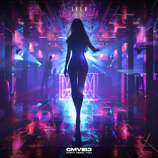 Cmvib3 - 'Don't Need You' [Ringtone]
