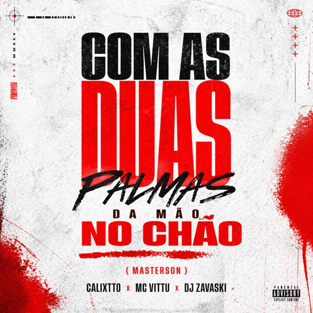 MC VITTU - 'Com as Duas Palmas da Mão no Chão ( Mastersom ) (feat. Calixtto & DJ ZAVASKI)' [Ringtone]