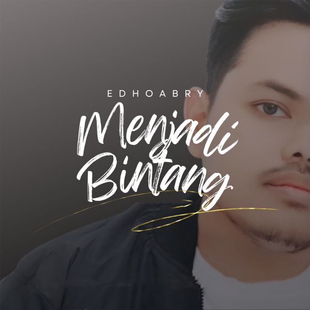 Edhoabry - 'Menjadi Bintang' [Ringtone]