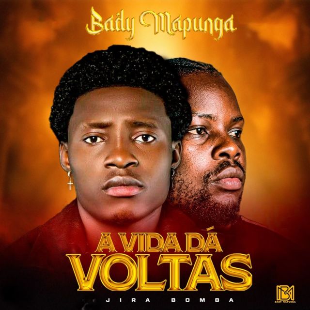 Bady Mapunga - 'A Vida dá Voltas (feat. Jira Bomba)' [Ringtone]