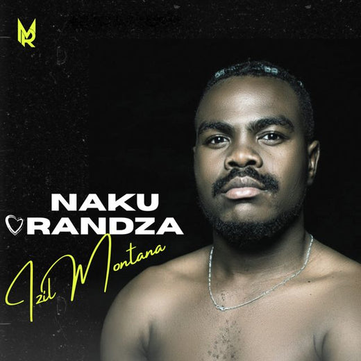 Izil Montana - 'Naku Randza' [Ringtone]