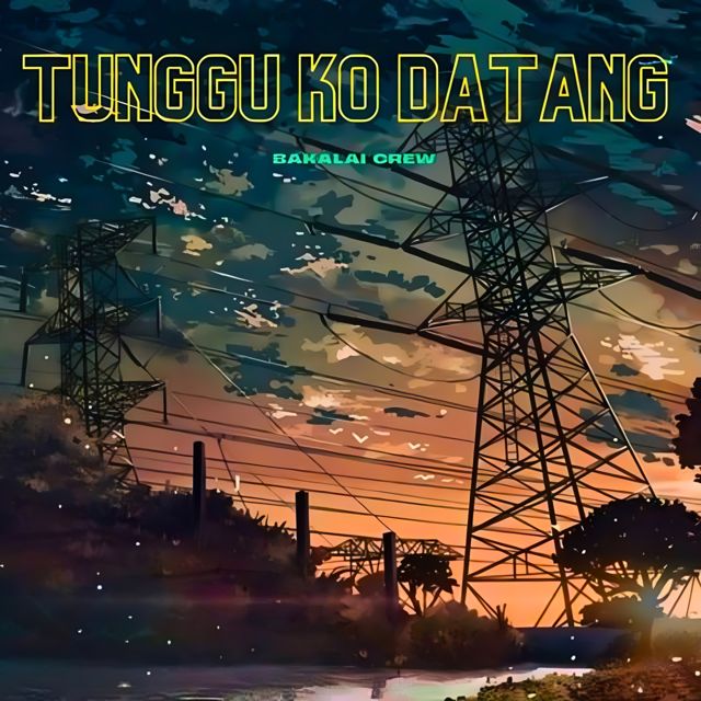 Bakalai Crew - 'Tunggu Ko Datang' [Ringtone]