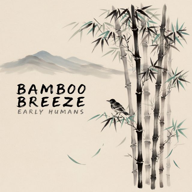 Bamboo Breeze - 'Early Humans' [Ringtone]