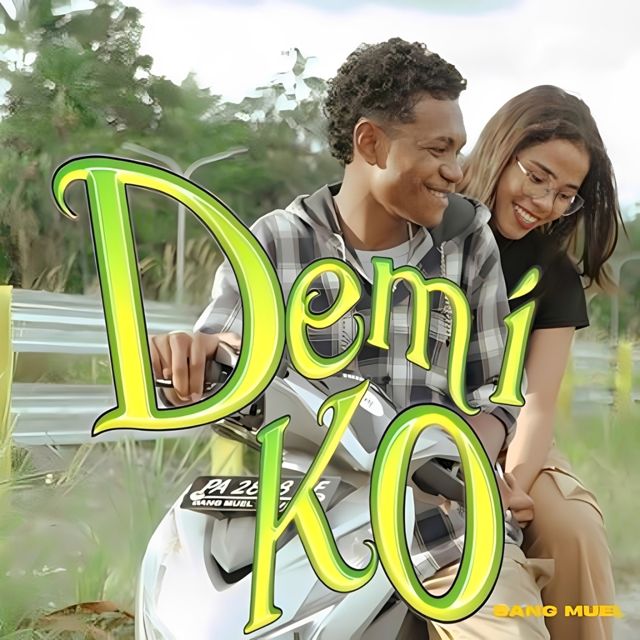 BANG MUEL - 'Demi Ko' [Ringtone]