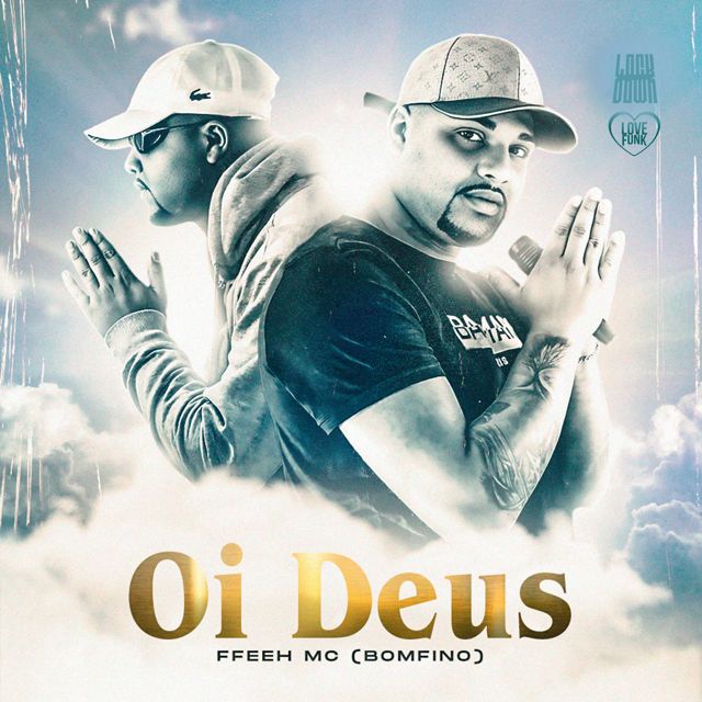 FFeeh MC - 'Oi Deus (feat. Bomfino)' [Ringtone]