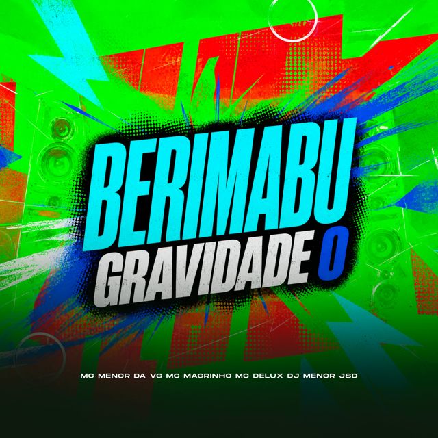 DJ MENOR JSD - 'BERIMABU GRAVIDADE 0 (feat. Mc Magrinho & Mc Delux & MC Menor da VG)' [Ringtone]