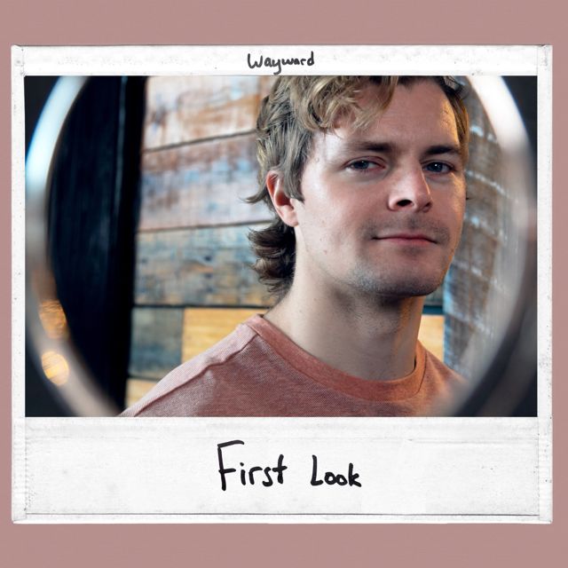 Wayward - 'First Look' [Ringtone]