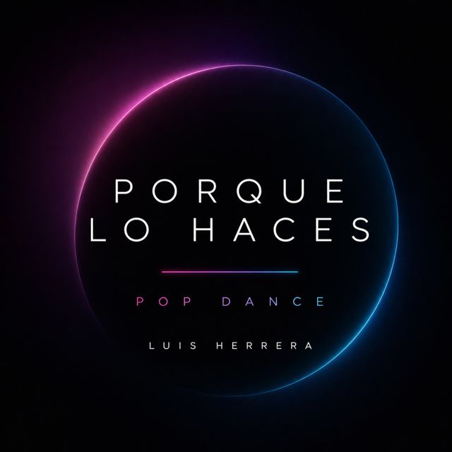 Luis Herrera - 'Porque lo haces' [Ringtone]