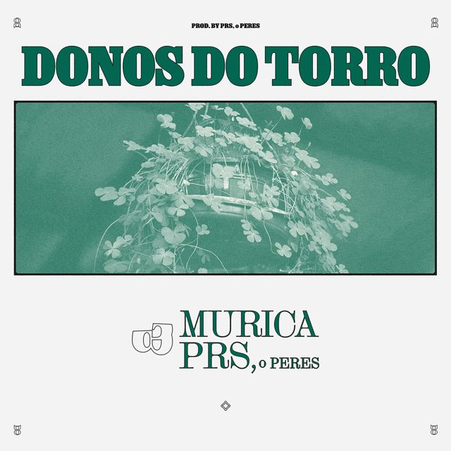 Murica - 'Donos do Torro (feat. Prs & o Peres)' [Ringtone]