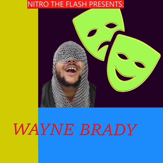 Nitro the Flash - 'WAYNE BRADY' [Ringtone]