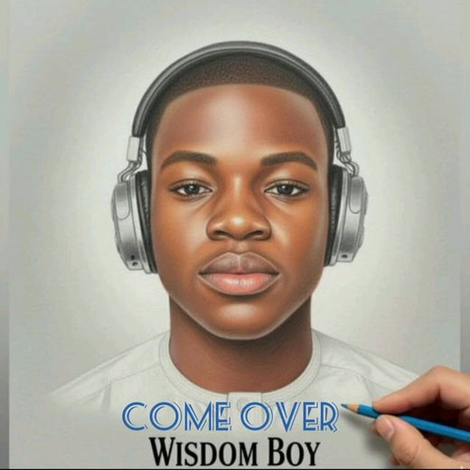 Wisdom Boy - 'Come Over' [Ringtone]
