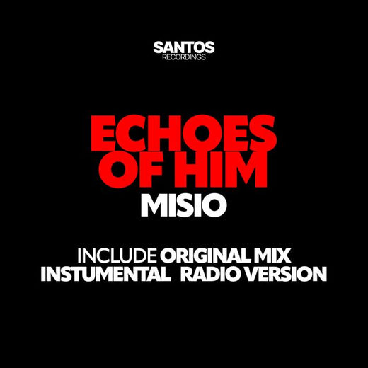 MISIO - 'Echoes of Him (Radio Edit)' [Ringtone]