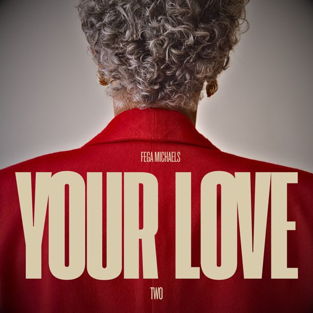 Fega Michaels - 'YOUR LOVE (two)' [Ringtone]