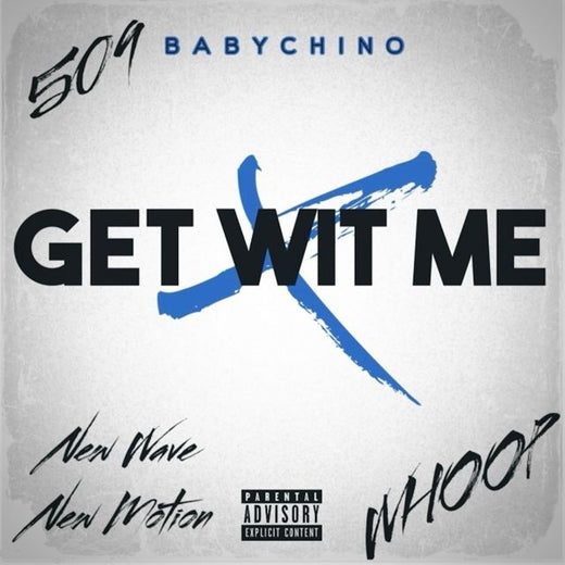 Babychino - 'Get Wit Me' [Ringtone]