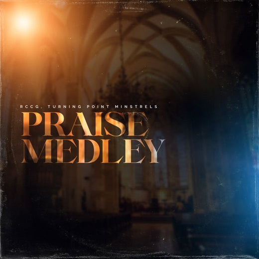 RCCG. Turning Point Minstrels - 'Praise Medley' [Ringtone]