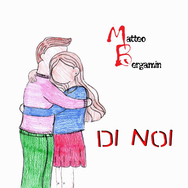 Matteo Bergamin - 'Di Noi' [Ringtone]