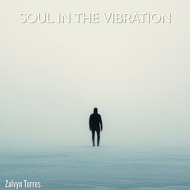 Zalvyn Torres - 'Soul in the vibration' [Ringtone]