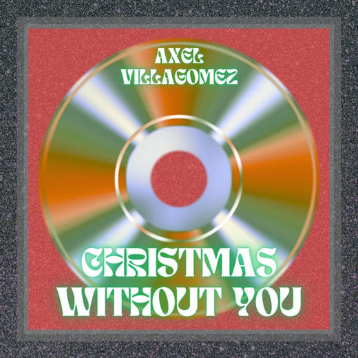 Axel Villagomez - 'Christmas Without You' [Ringtone]