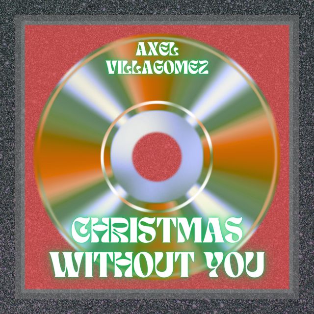 Axel Villagomez - 'Christmas Without You' [Ringtone]