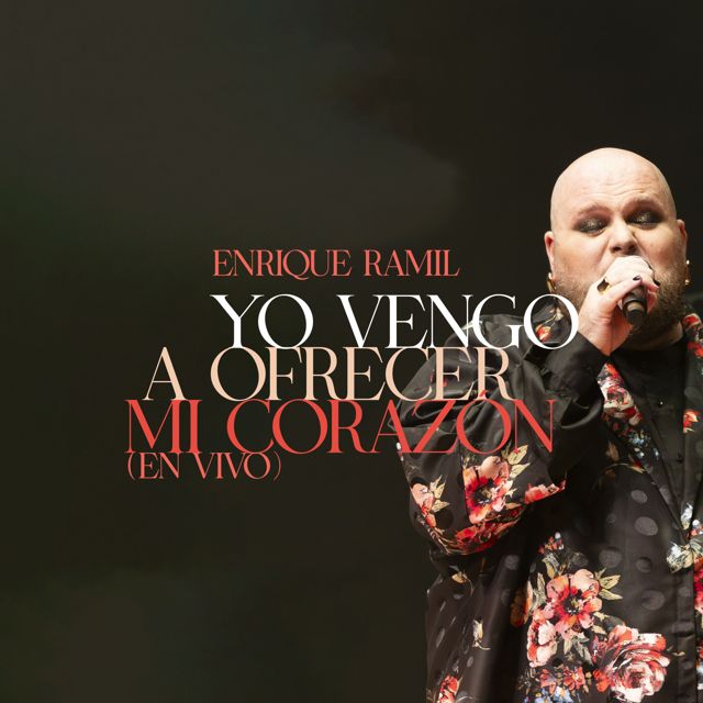 Enrique Ramil - 'Yo vengo a ofrecer mi corazón (En vivo)' [Ringtone]