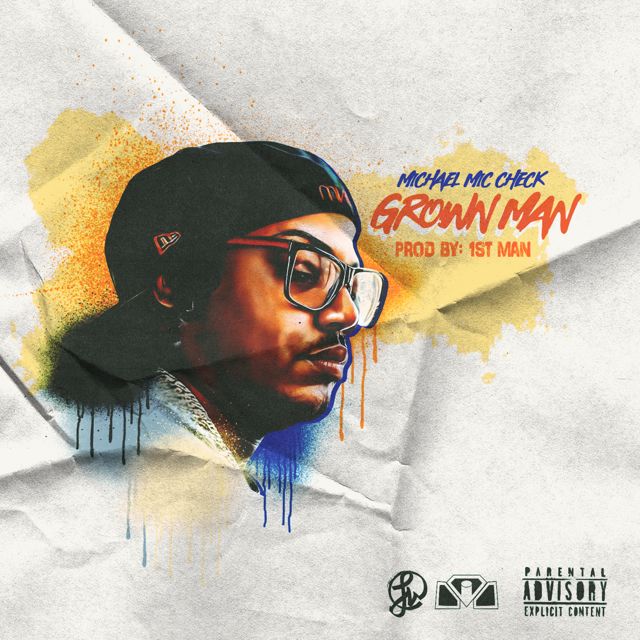 Michael Mic Check - 'Grown Man' [Ringtone]