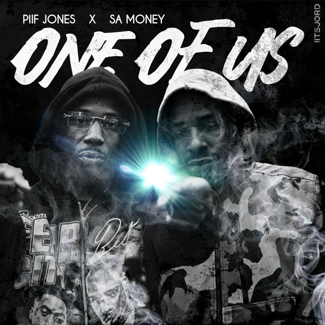 Piif Jones - 'One Of Us (feat. Sa Money)' [Ringtone]