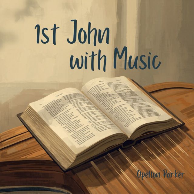Opelton Parker - '1st John 3.9-18' [Ringtone]