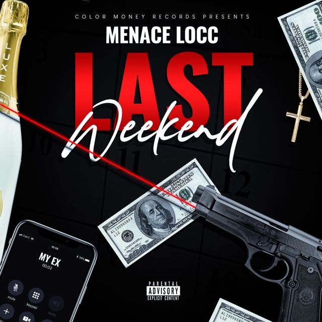 Menace Locc - 'Last Weekend' [Ringtone]