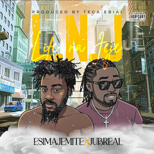Esimajemite - 'LNJ (feat. Jubreal)' [Ringtone]