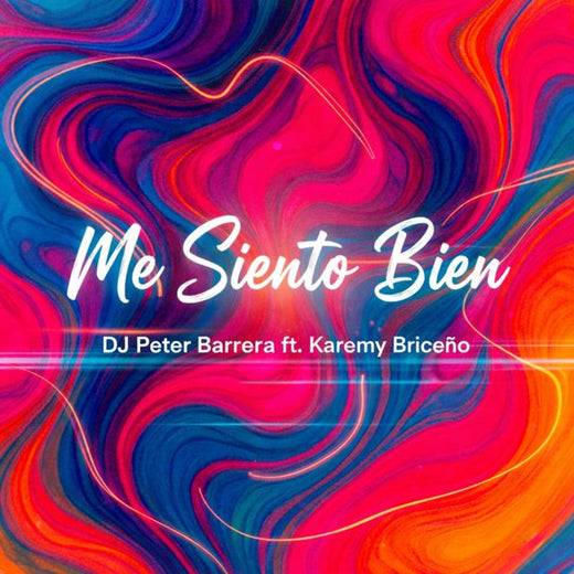 DJ Peter Barrera - 'ME SIENTO BIEN (feat. Karemy Briceño)' [Ringtone]