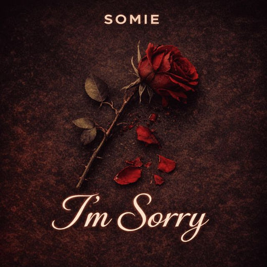 Somie - 'I'm Sorry' [Ringtone]