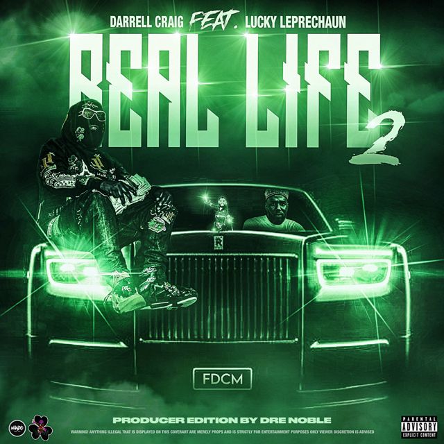 Darrell Craig - 'Real Life 2 (feat. Lucky Leprechaun)' [Ringtone]