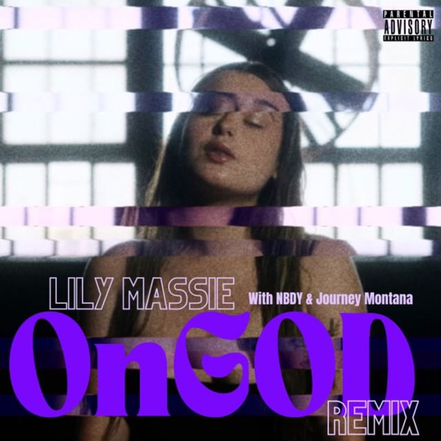 Lily Massie - 'On God (Remix) [feat. NBDY & Journey Montana]' [Ringtone]