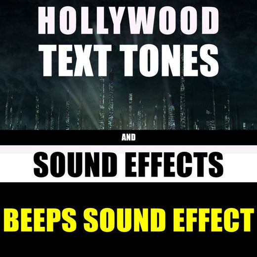 Hollywood Text Tones - 'Beeps Sound Effect (feat. Sound Effects)' [Ringtone]