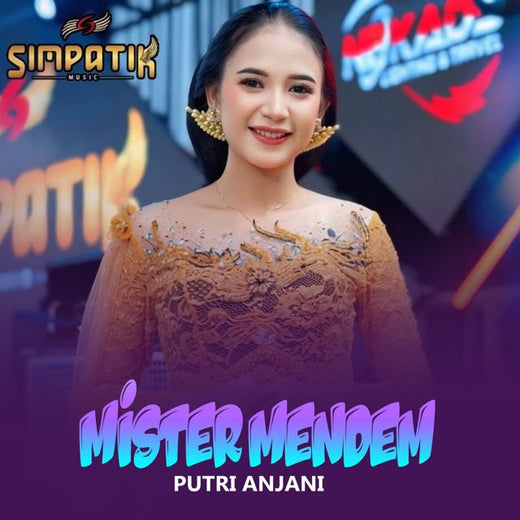 Putri Anjani - 'Mister Mendem' [Ringtone]