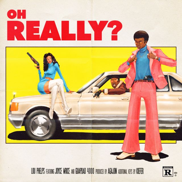 Lou Phelps - 'Oh Really? (feat. Guapdad 4000 & Joyce Wrice)' [Ringtone]
