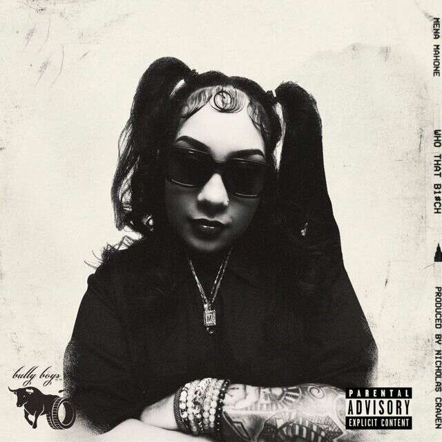 Mena Mahone - 'Who that Bitch' [Ringtone]